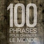 Samaël Beaudoin publie<br>100 phrases pour changer le monde